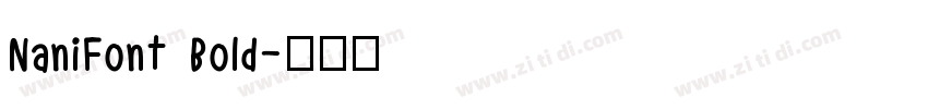 NaniFont Bold字体转换